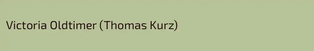 Victoria Oldtimer (Thomas Kurz)